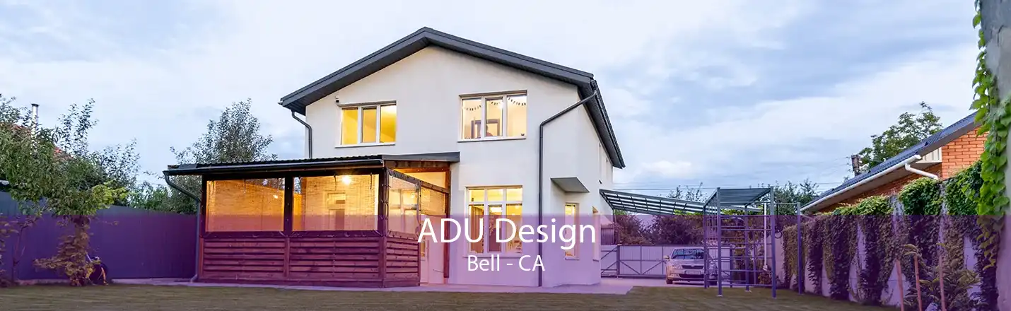 ADU Design Bell - CA